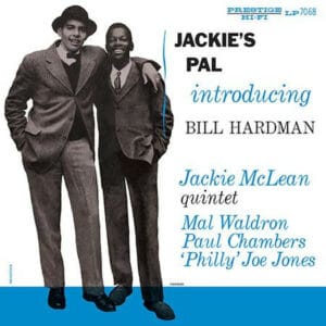 Jackie McLean Quintet Introducing Bill Hardman ‎- Jackie's Pal (LP, Analogue Productions) [SL/LP: NM]