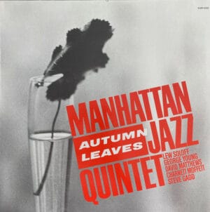 Manhattan Jazz Quintet : Lew Soloff, George Young (2), David Matthews*, Charnett Moffett, Steve Gadd - Autumn Leaves (LP, Paddle Wheel) [SL/LP: NM]