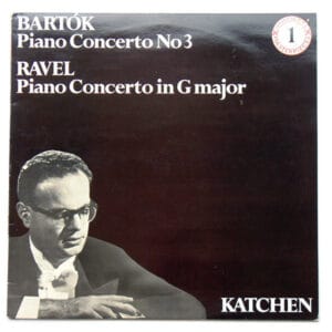 Bartók, Ravel  -Piano Concerto No. 3 / Piano Concerto In G Major (Katchen, London SO) [SL/LP: NM]