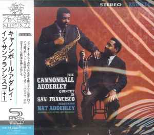 The Cannonball Adderley Quintet - In San Francisco (Riverside Records, SHM-CD)