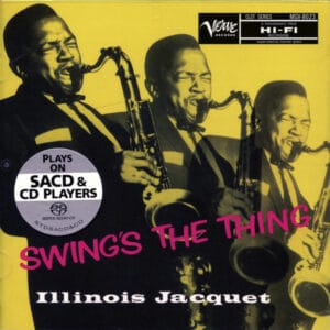 Illinois Jacquet - Swing's The Thing (Hybrid CD/SACD, Analogue Productions)