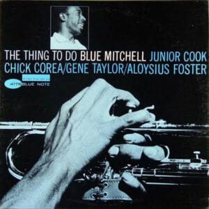 Blue Mitchell - The Thing To Do (LP, Blue Note) [SL/LP: NM]