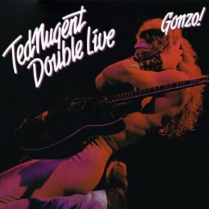 Ted Nugent - Double Live Gonzo! (2LPs, Music On Vinyl)